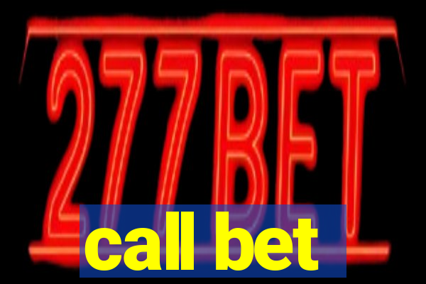 call bet